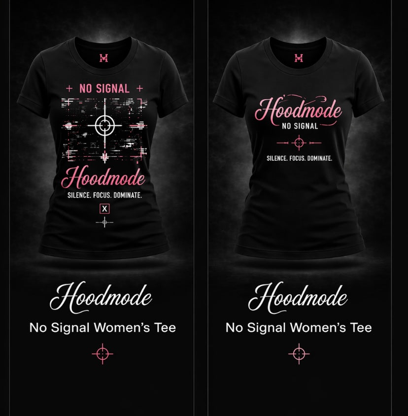 HOODMODE “No Signal” Women’s Tees